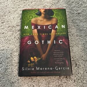 Mexican Gothic by Silvia Moreno-Garcia - Hardcover